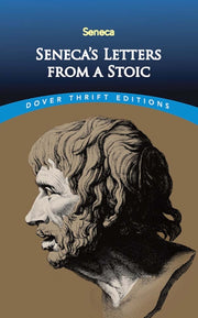 Senecas Letter From A Stoic