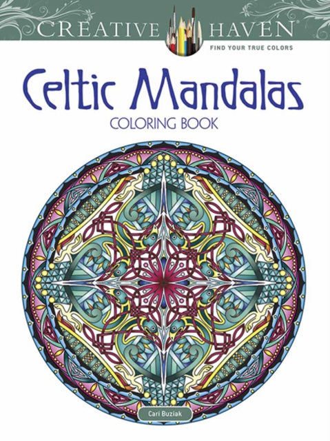 Creative Haven Celtic Mandalas Coloring