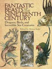 Fantastic Beasts Of The Nineteenth Centu
