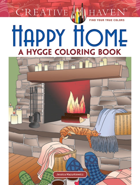 Creative Haven Happy Home A Hygge Colori By Mazurkiewicz, Jessic