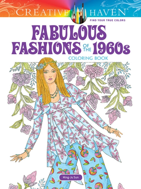 Creative Haven Fabulous Fashions Of The By Sun, Ming-ju