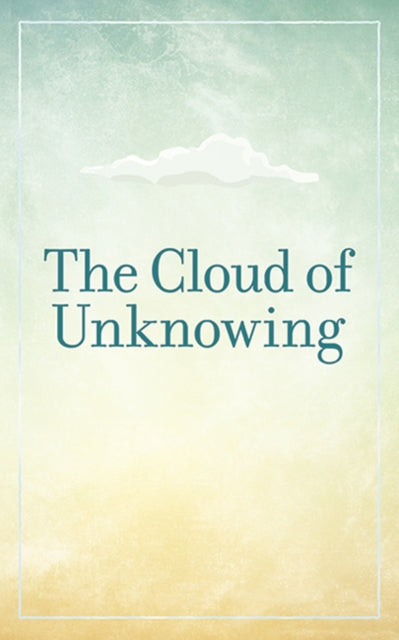Cloud Of Unknowing By Underhill, Evelyn