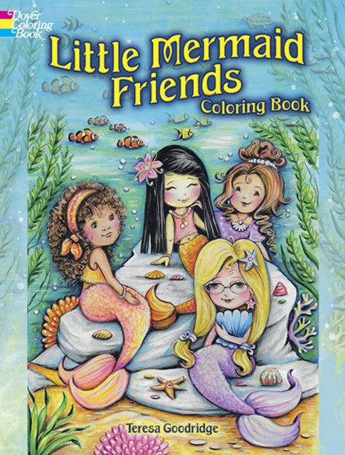 Little Mermaid Friends Coloring Book By Goodridge, Teresa