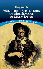 Wonderful Adventures Of Mrs Seacole In M By Seacole, Mary
