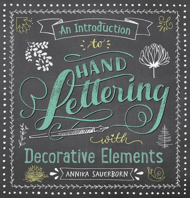 Hand Lettering With Decorative Elements