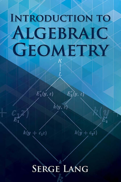 Introduction To Algebraic Geometry By Lang, Serge