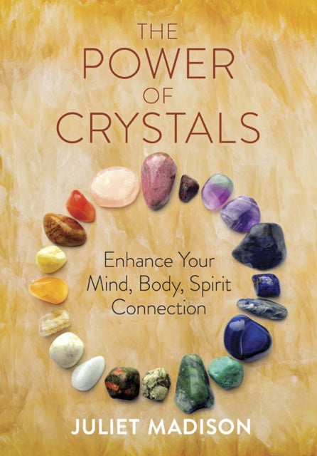 Power Of Crystals By Julie Merrick