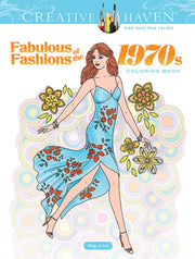 Fabulous Fashions Of The 1970s Coloring By Sun, Ming-ju