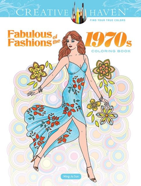 Fabulous Fashions Of The 1970s Coloring By Sun, Ming-ju