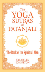 Yoga Sutras Of Patanjali By Charles Johnston