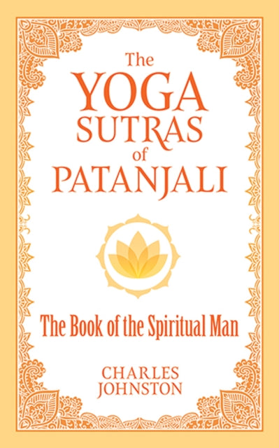 Yoga Sutras Of Patanjali By Charles Johnston