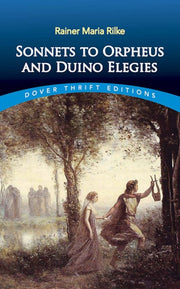 Sonnets To Orpheus & Duino Elegies
