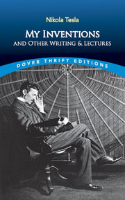 My Inventions & Other Writings/lectures