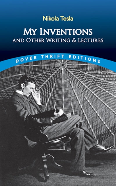 My Inventions & Other Writings/lectures