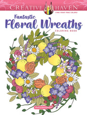 Fantastic Floral Wreaths Coloring Book