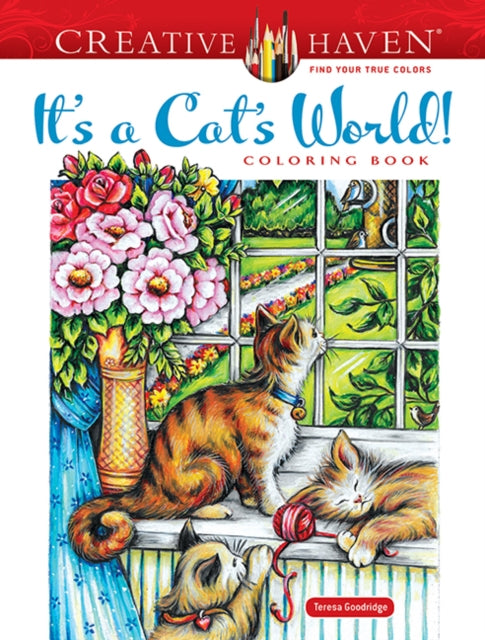 Creative Haven Its A Cats World Coloring
