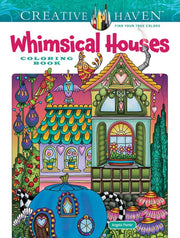 Creative Haven Whimsical Houses Coloring