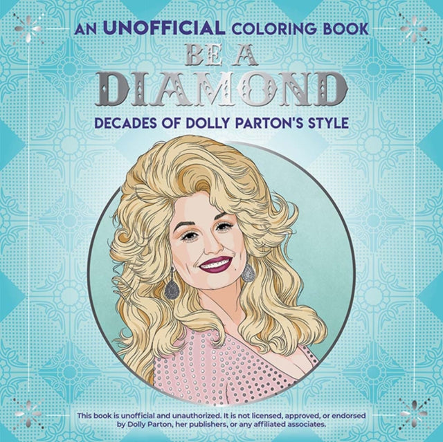 Be A Diamond Decades Of Dolly Partons St