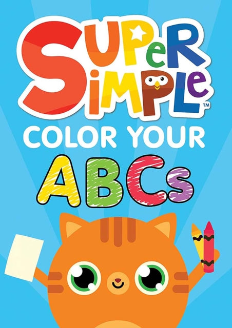 Super Simple Color Your Abcs