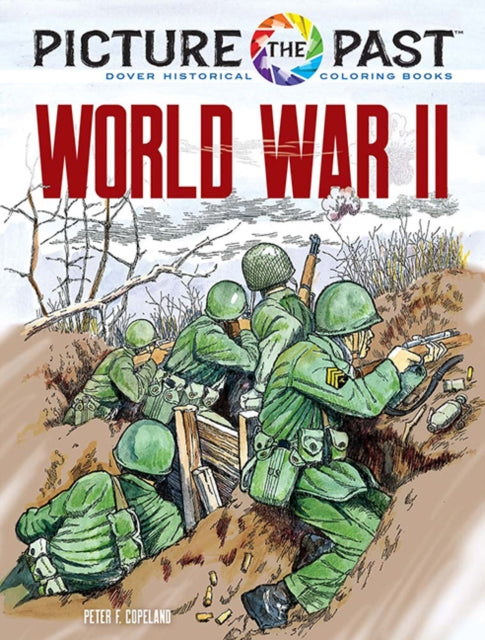 World War Ii Historical Coloring Book