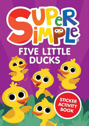 Super Simple Five Little Ducks Sticker A