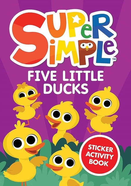 Super Simple Five Little Ducks Sticker A