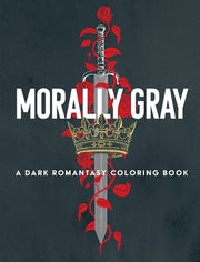 Morally Gray A Dark Romantasy Coloring B