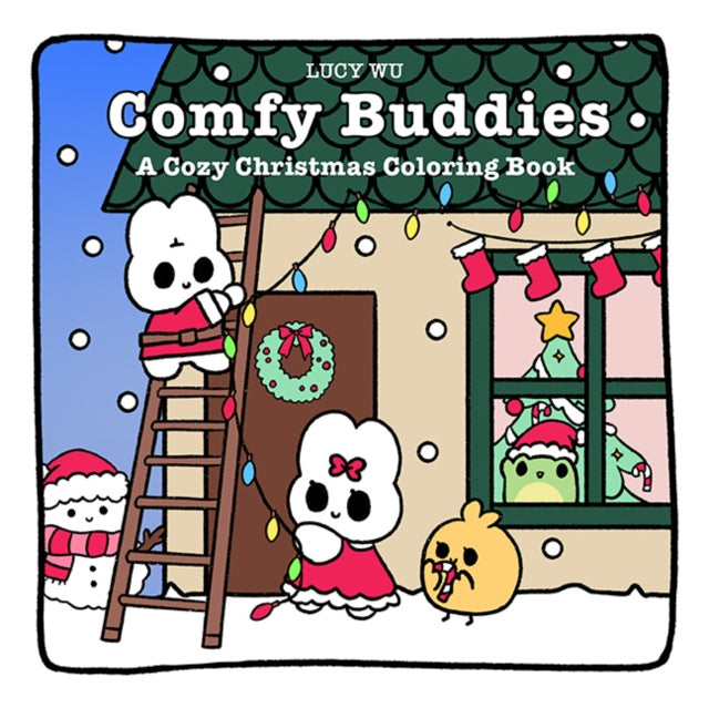 Comfy Buddies A Cozy Christmas Coloring By Wu, Lucy