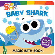 Super Simple Baby Shark Magic Bath Book By Super Simple & Dover