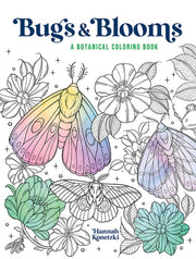 Bugs Blooms A Botanical Coloring Book