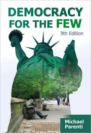 Democracy For The Few 9e