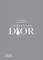 World According To Christian Dior