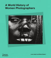 World History Of Women Photographers By Lebart, Luce