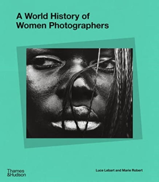 World History Of Women Photographers
