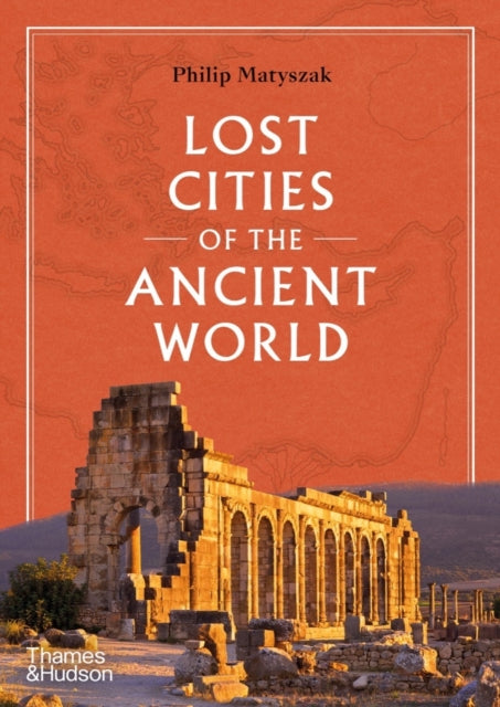 Lost Cities Of The Ancient World