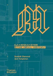 Gamesmaster The Oral History