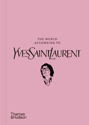 World According To Yves Saint Laurent