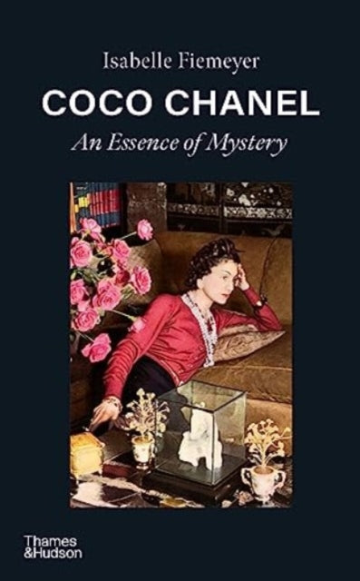 Coco Chanel: An Essence Of Mystery By Fiemeyer, Isabelle
