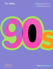 1990s A Visual History Of The Decade