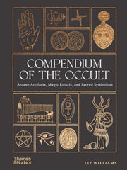 Compendium Of The Occult By Williams, Liz