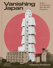 Vanishing Japan By Pollock, Naomi