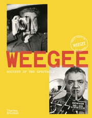 Weegee The Society Of The Spectacle
