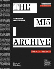 Mi5 Archive By Dunton, Mark