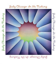 Judy Chicago In The Making