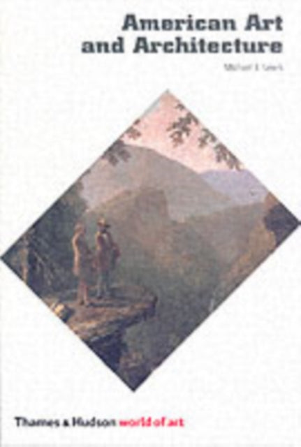American Art & Architecture By Lewis, Michael J