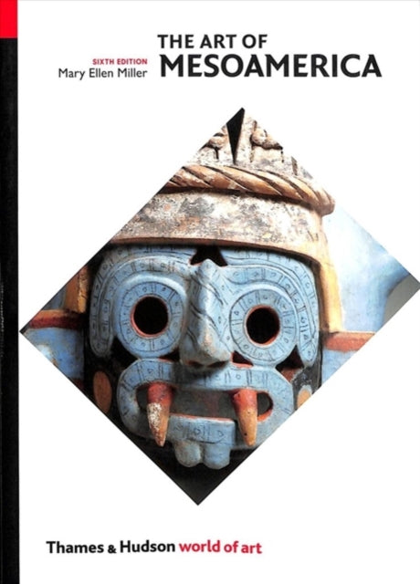 Art Of Mesoamerica By Miller, Mary Ellen