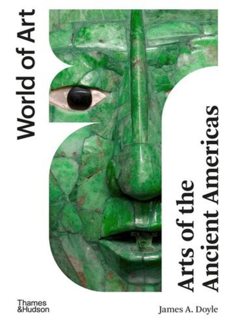 Arts Of The Ancient Americas By James A Doyle