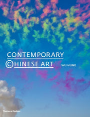 Contemporary Chinese Art By Wu, Hung
