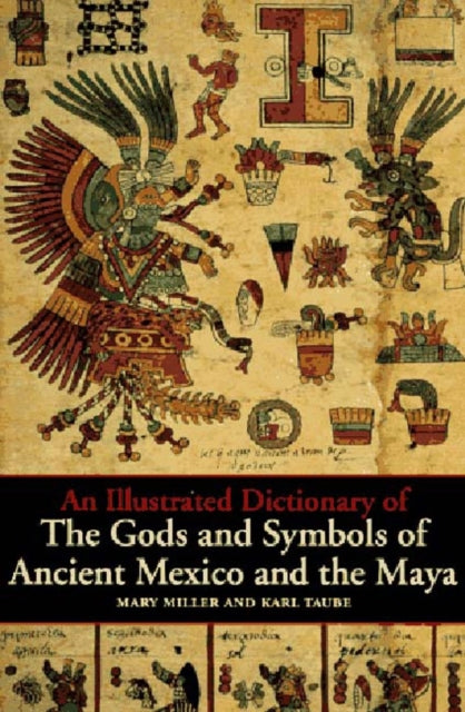 Gods And Symbols Of Ancient Mexico/maya