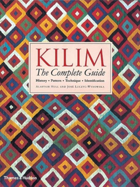 Kilim The Complete Guide